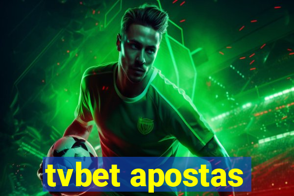 tvbet apostas